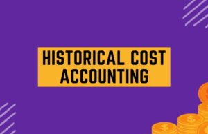 Historical Cost Accounting Historical Cost Accounting