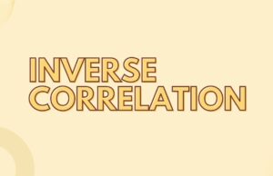 Inverse Correlation Explained Inverse correlation
