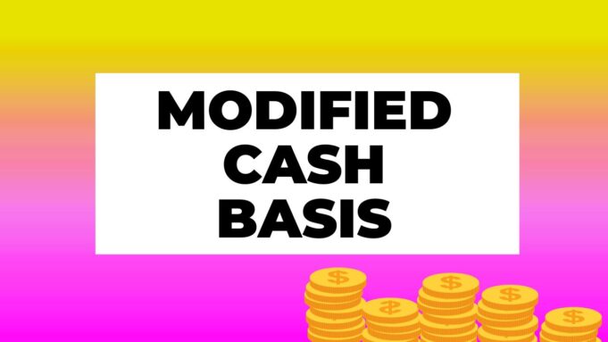 Modified Cash Basis Modified Cash Basis