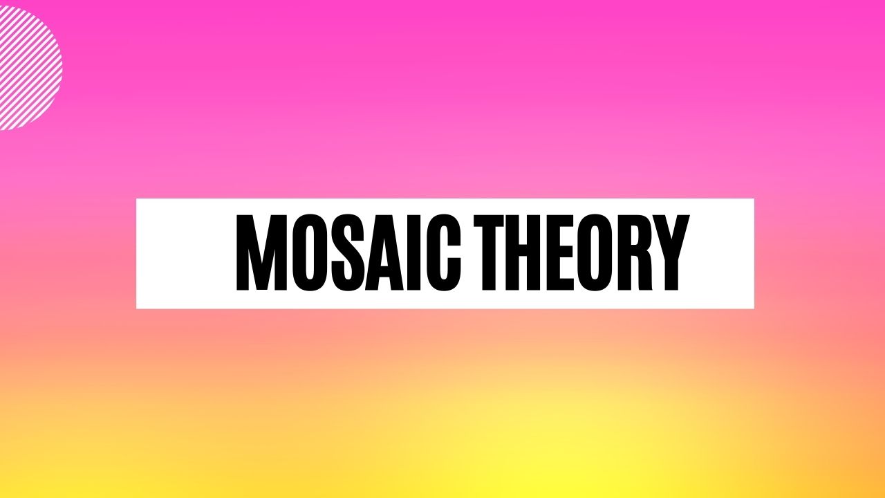 Mosaic Theory Finance Reference