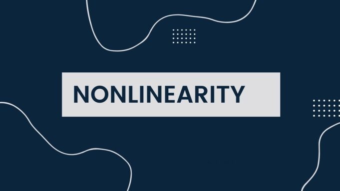 Nonlinearity Nonlinearity