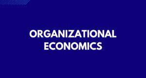 Organizational Economics Organizational Economics