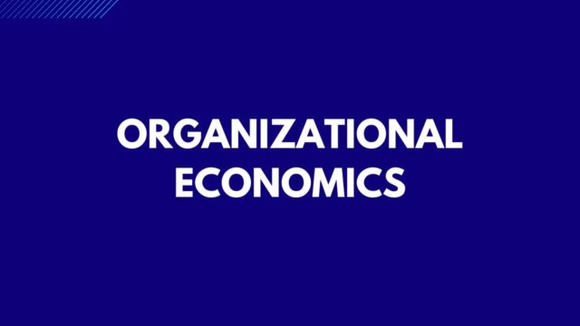Organizational Economics Organizational Economics