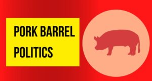Pork Barrel Politics Pork Barrel Politics