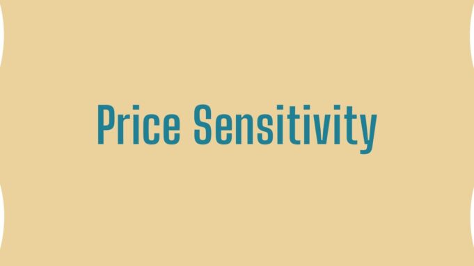 Price Sensitivity : Definition and Calculation Price Sensitivity