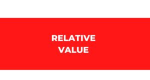 Relative Value Relative value