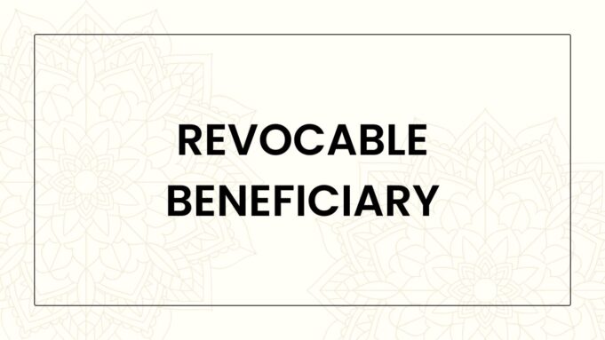 Revocable Beneficiary Revocable Beneficiary