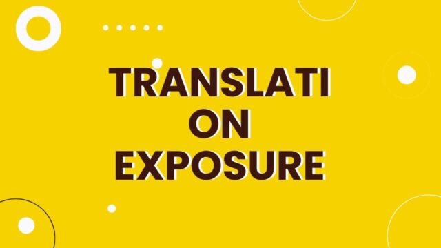 Translation Exposure Translation Exposure
