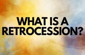 What Is a Retrocession? Retrocession