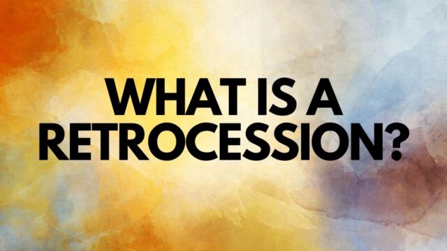 What Is a Retrocession Retrocession