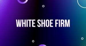 White Shoe Firm White Shoe Firm