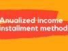 annualized income installment method annualized income installment method