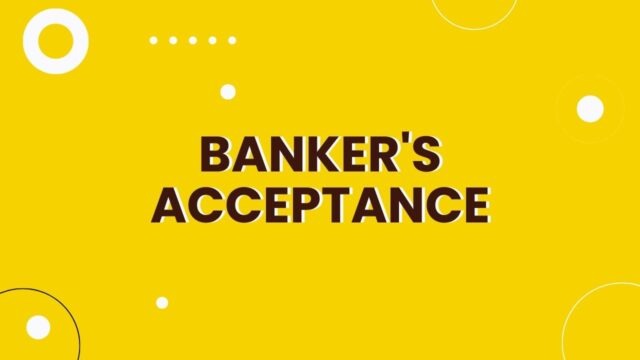 Banker's Acceptance
