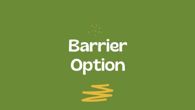 Barrier Option Barrier Option
