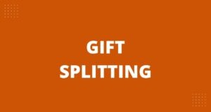 Gift Splitting Gift Splitting