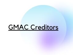 What You Need to Know About GMAC Creditors GMAC Creditors