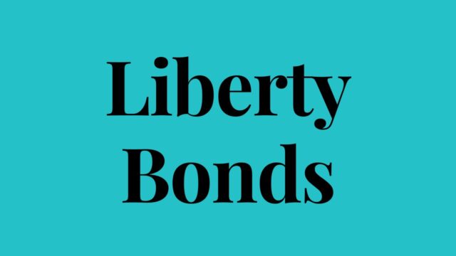 Liberty Bonds Liberty Bonds