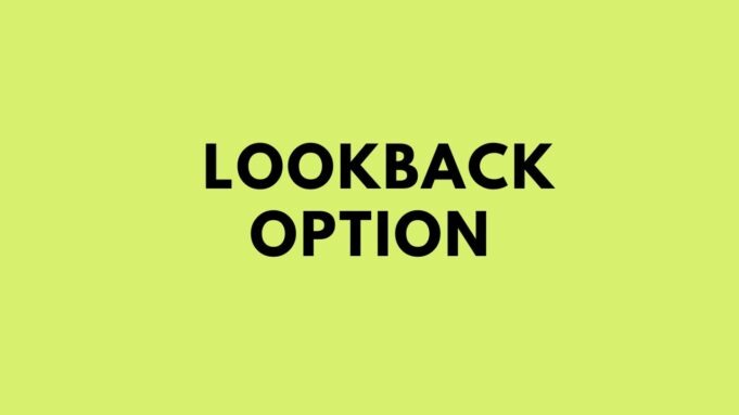 Lookback option: A Lookback at the Option of Looking Back Lookback option