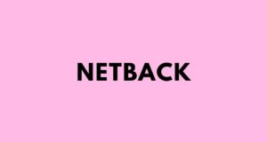 Netback: Price, Definition and Formula Netback
