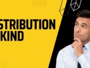 What is Distribution in Kind? Distribution in Kind