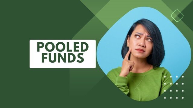 Pooled Funds