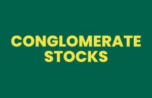 What Are Conglomerate Stocks? Conglomerate Stocks