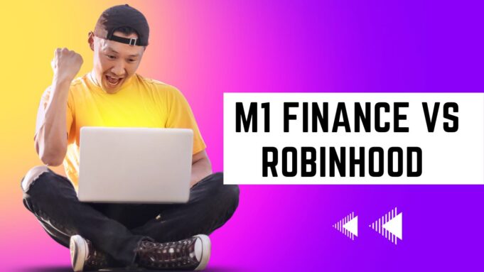 Comparison of M1 Finance vs Robinhood M1 Finance vs Robinhood