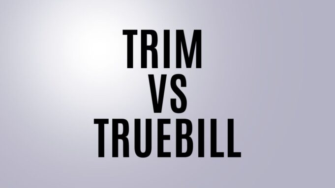 Trim vs Truebill: Which Budgeting Tool is Right for You? Trim vs Truebill