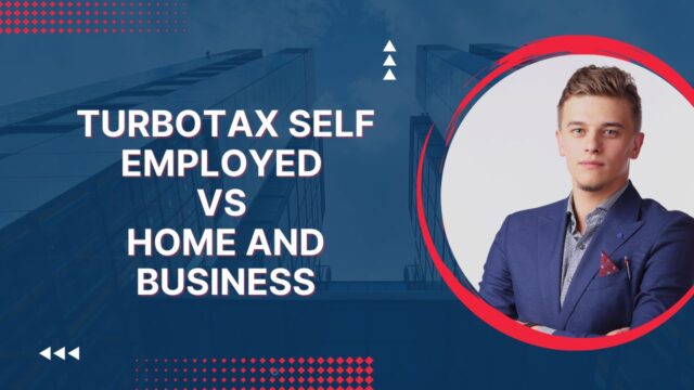 Turbotax Self Employed vs Home and Business