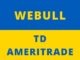 Webull vs TD Ameritrade: Which is the Better Investment Platform? Webull vs TD Ameritrade